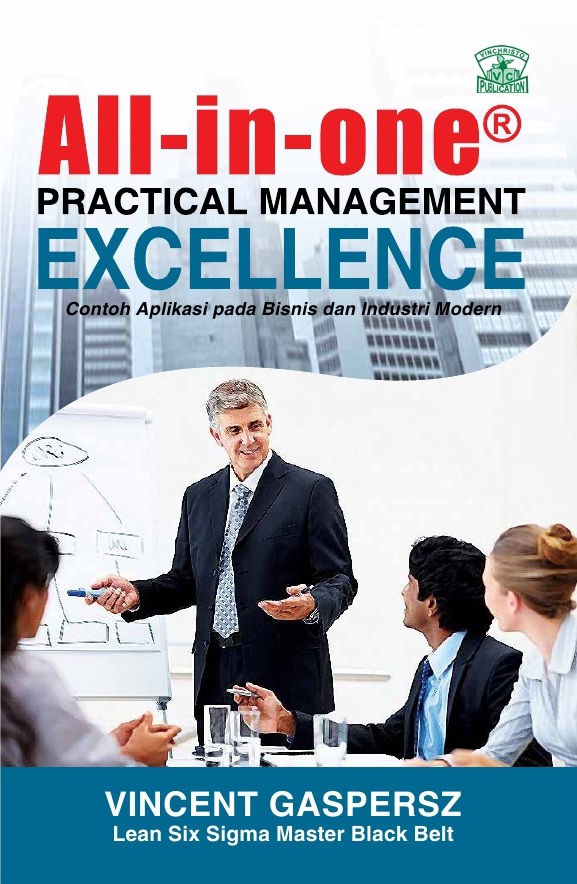 2012 All-in-One Practical Management Excellence Contoh Aplikasi pada Bisnis dan Industri Modern VG
